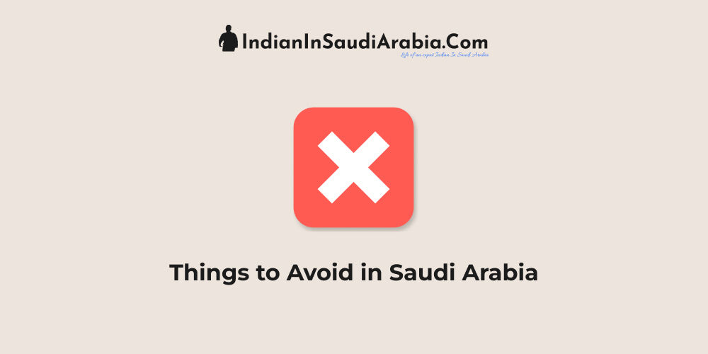 15-things-to-avoid-in-saudi-arabia-for-expats-tourists